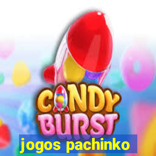 jogos pachinko