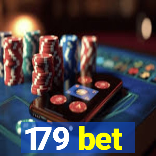 179 bet