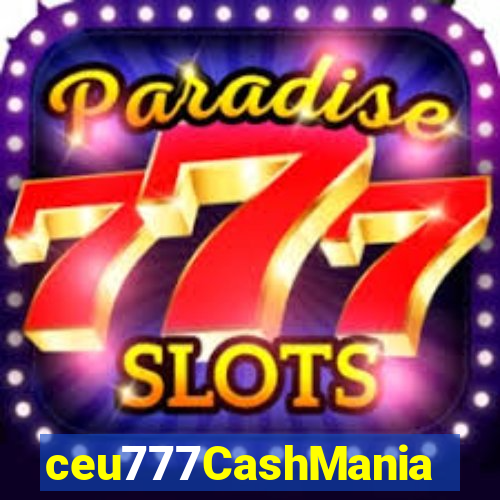 ceu777CashMania