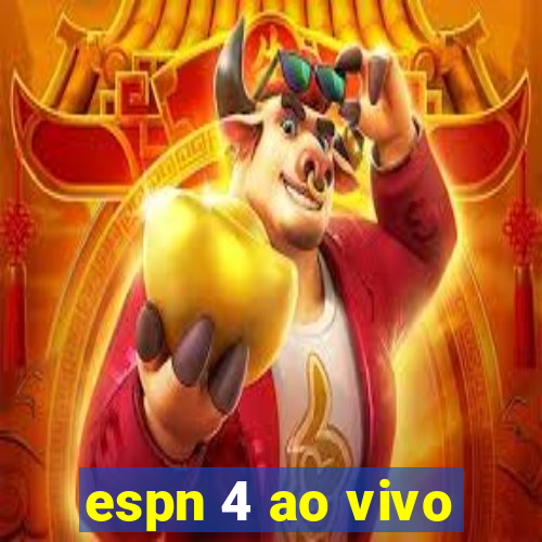 espn 4 ao vivo