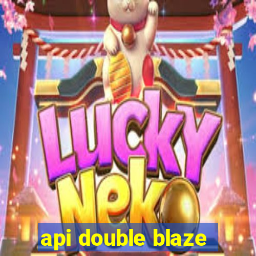 api double blaze