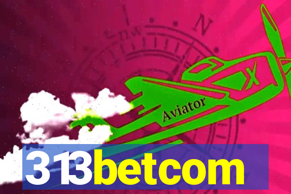 313betcom