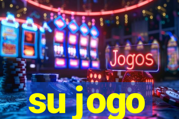 su jogo