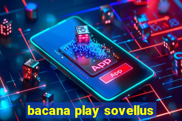 bacana play sovellus