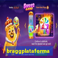 braggplataforma