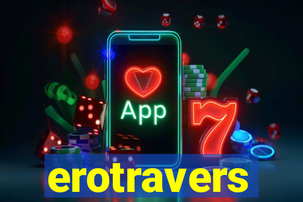 erotravers