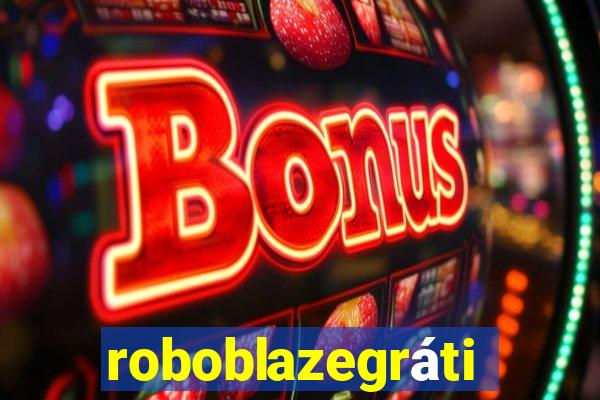 roboblazegrátis