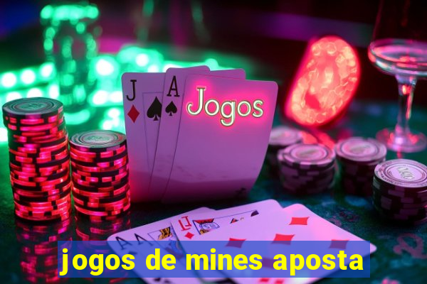 jogos de mines aposta