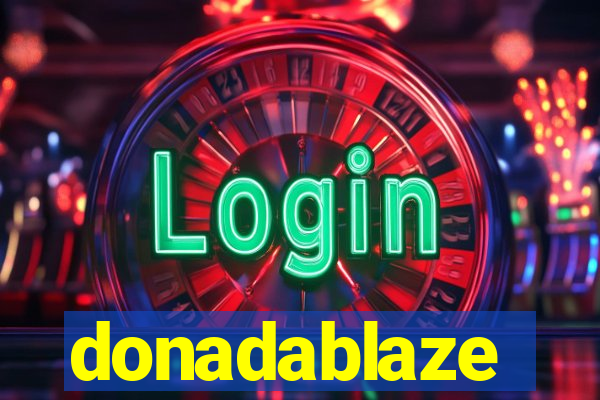 donadablaze