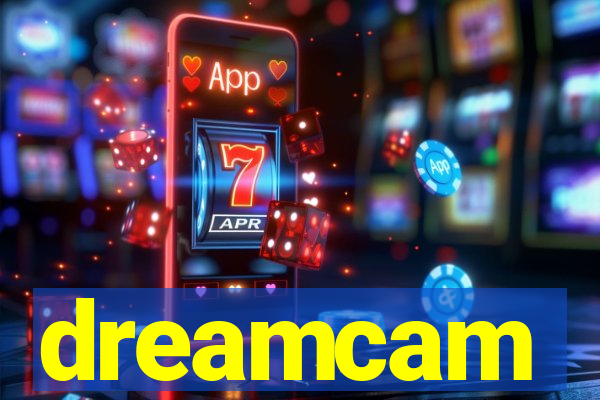 dreamcam