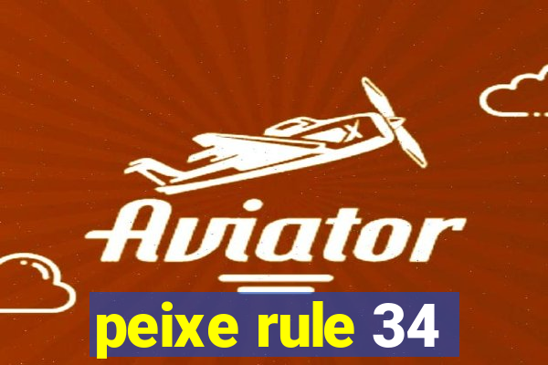 peixe rule 34