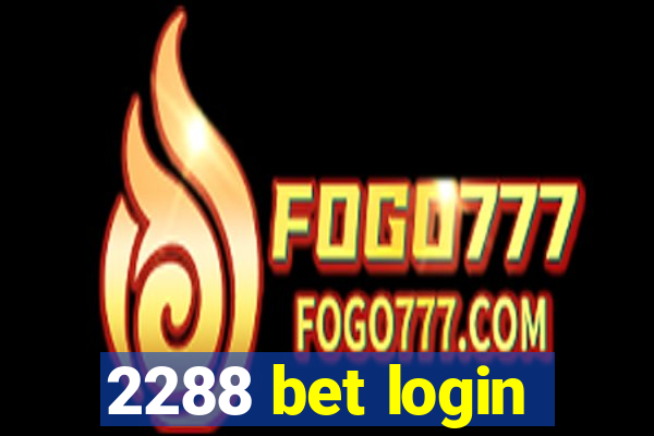 2288 bet login