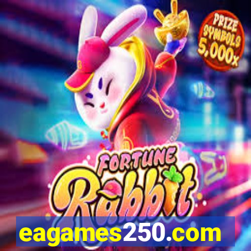 eagames250.com