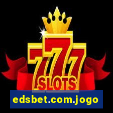 edsbet.com.jogos.app