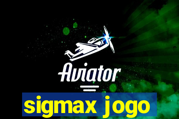 sigmax jogo