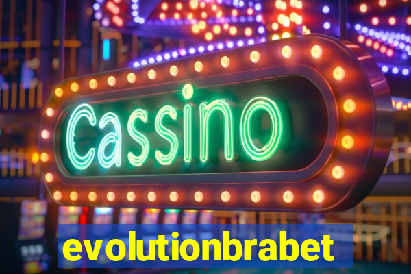 evolutionbrabet