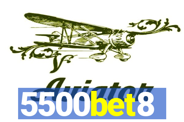 5500bet8