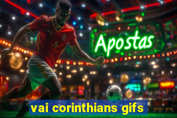 vai corinthians gifs