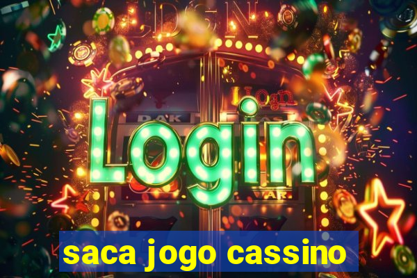 saca jogo cassino