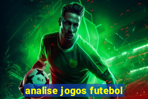 analise jogos futebol