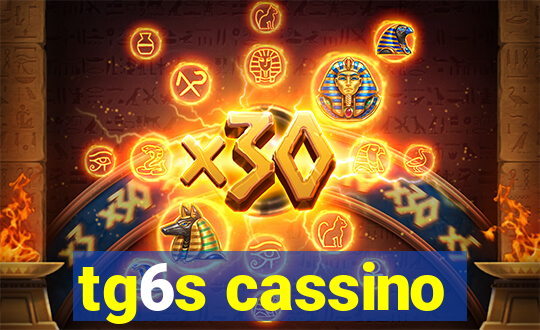 tg6s cassino