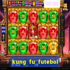 kung fu futebol clube torrent