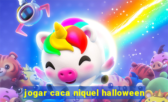 jogar caca niquel halloween