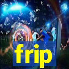 frip