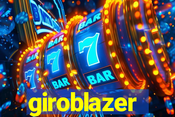 giroblazer