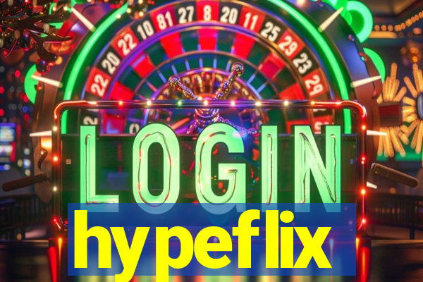 hypeflix