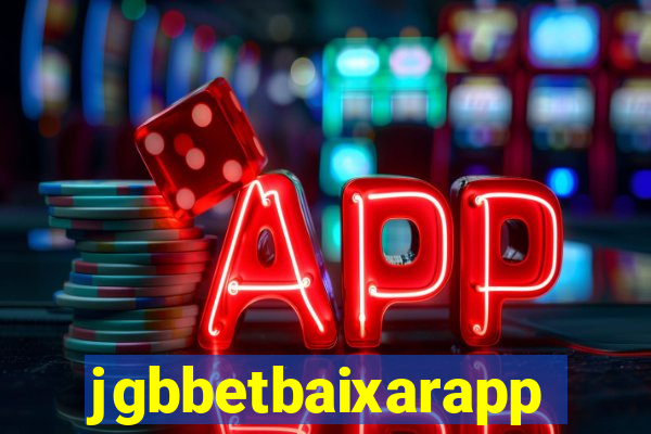 jgbbetbaixarapp