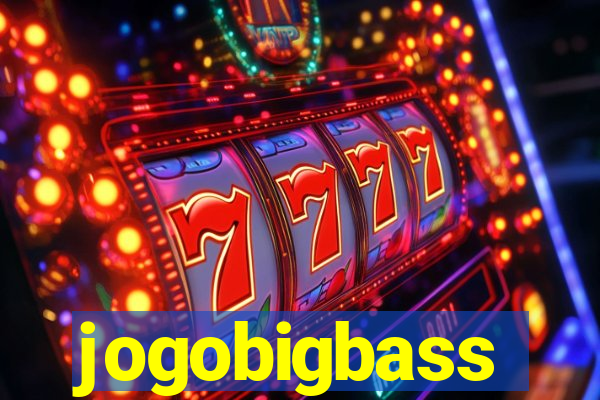 jogobigbass