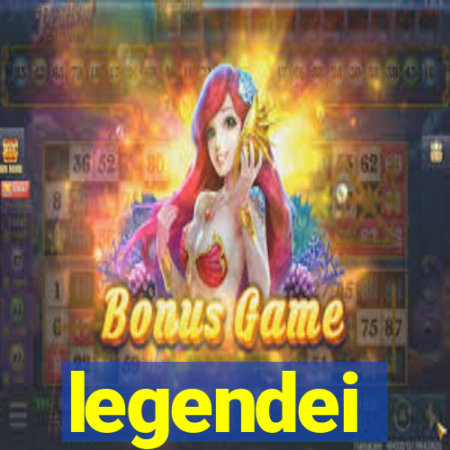 legendei