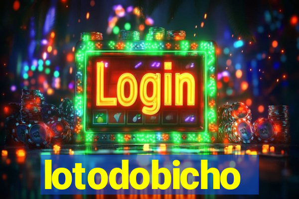 lotodobicho