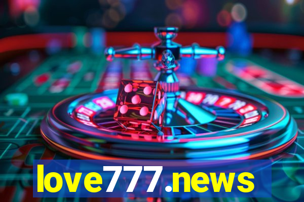 love777.news