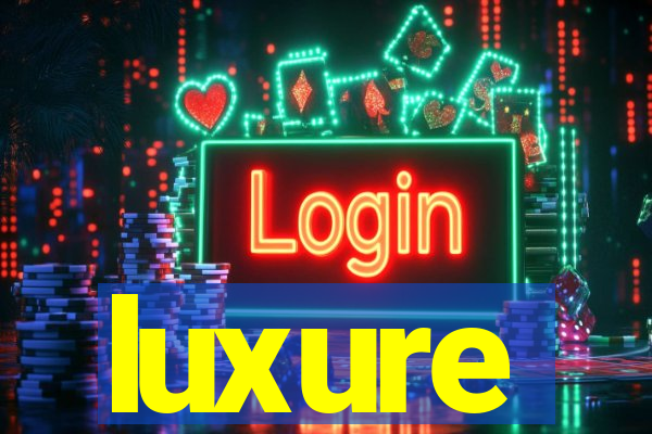 luxure