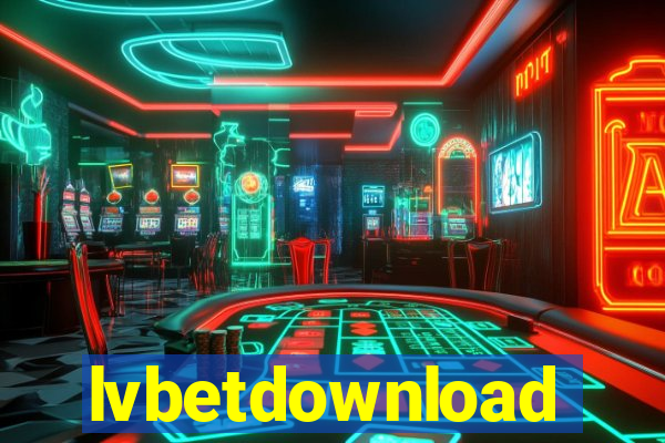 lvbetdownload