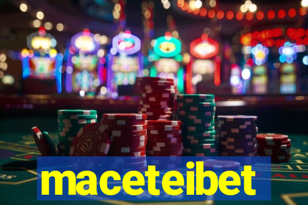 maceteibet