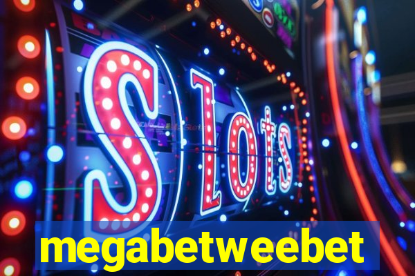 megabetweebet