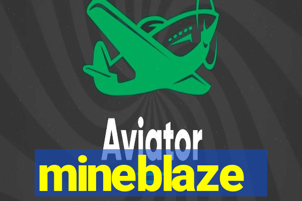 mineblaze