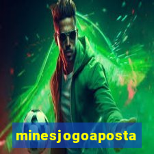 minesjogoaposta