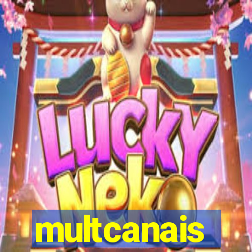 multcanais