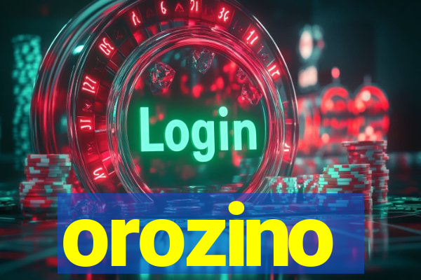 orozino