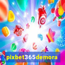 pixbet365demora