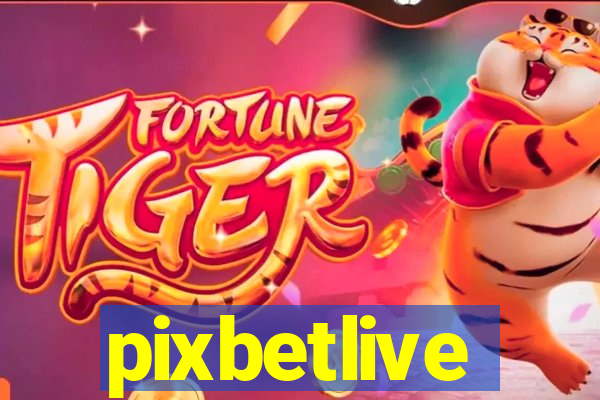 pixbetlive