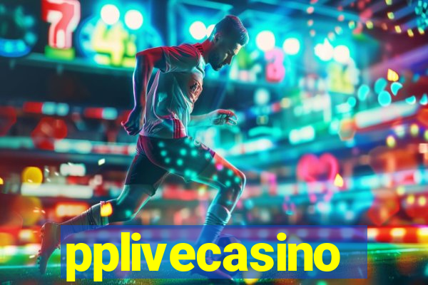 pplivecasino