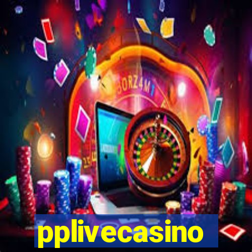 pplivecasino