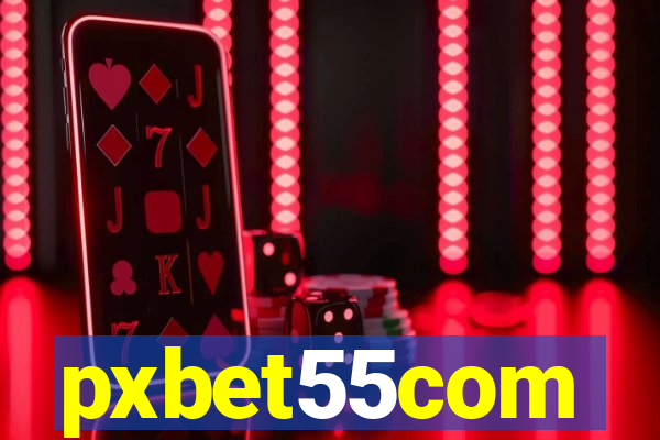 pxbet55com