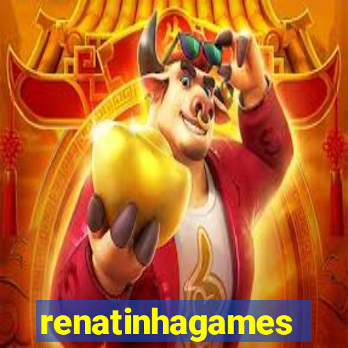 renatinhagames