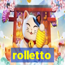 rolletto